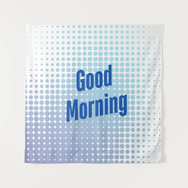 Tapiz Buenos días con puntos azules (Anverso)