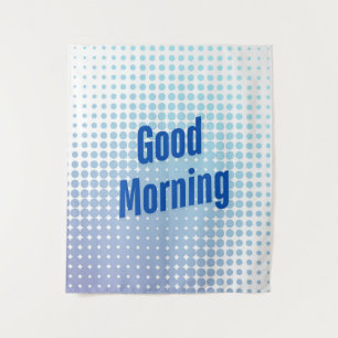 Tapiz Buenos días con puntos azules