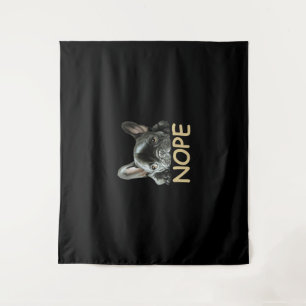 Tapiz Bulldog francés Regalos Frenchie Nope