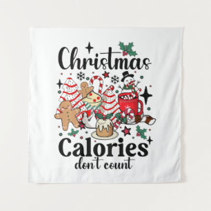 Tapiz Calorías de navidades no cuentan
