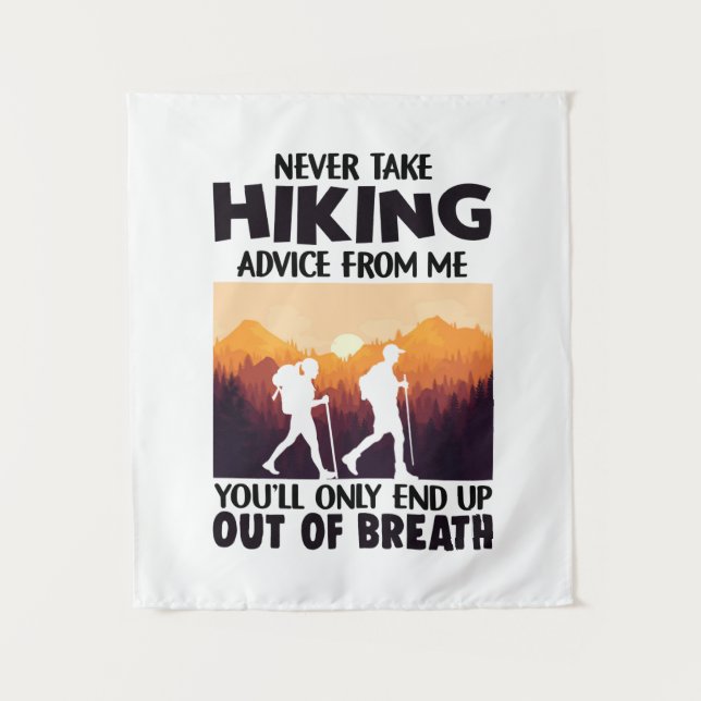 Tapiz Camper Gift | Never Take Hiking Advice From Me (Anverso)