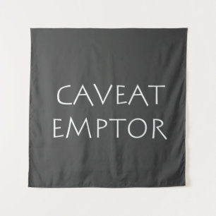 Tapiz Caveat Emptor