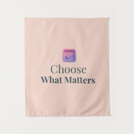 Tapiz Choose What Matters Minimal Motivational Wall Tape