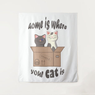 Tapiz Cita divertida Home es donde está tu gato