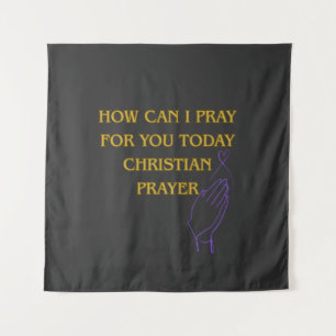 Tapiz Cómo puedo orar por ti hoy oración cristiana