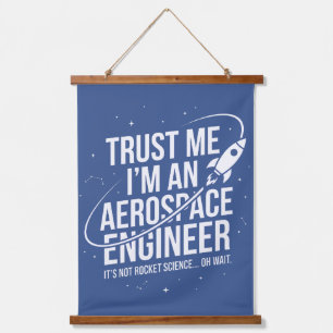 Tapiz Con Marco De Madera Confía en mí, soy un ingeniero aeroespacial Espaci
