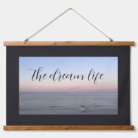 Dream Life Quote Pink Blue Beach Ocean