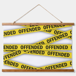 Tapiz Con Marco De Madera Estoy ofendido por la cinta policial que no cruza