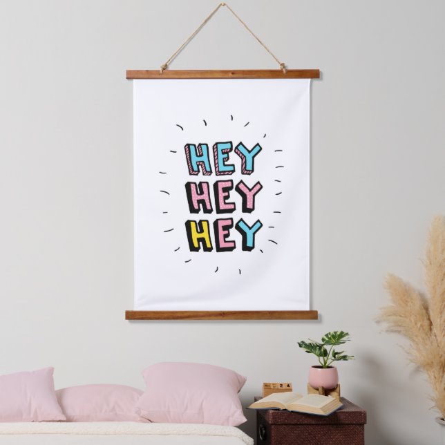 Tapiz Con Marco De Madera Hey Hey Hey Hey (Dormitorio)