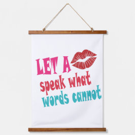Tapiz Con Marco De Madera Let a kiss speak what words cannotT-Shirt