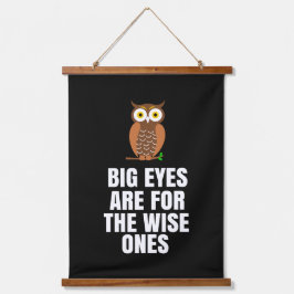 Tapiz Con Marco De Madera Los ojos grandes son para los sabios