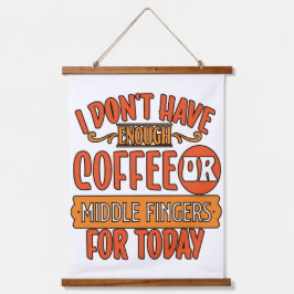 Tapiz Con Marco De Madera No tengo suficiente