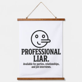 Tapiz Con Marco De Madera Professional Liar For Parties, Relationships & Job