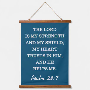 TAPIZ CON MARCO DE MADERA PSALM 28:7