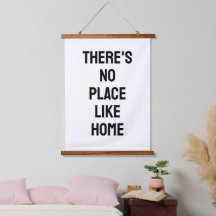There's No Place Like Home Quote