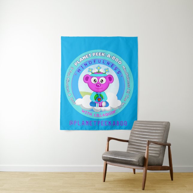 Tapiz Conciencia con Lillaquin en Planet Peek-A-Boo Ta (In situ)