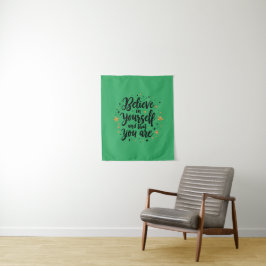Tapiz Creer en el diseño de una cita motivacional