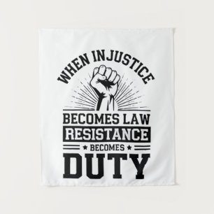 Tapiz Cuando la injusticia se convierte en deber, la res