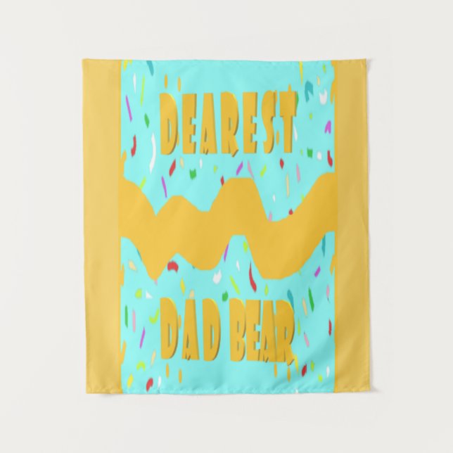 Tapiz Dearest Dad Bear diseño divertido color mostaza az (Anverso)