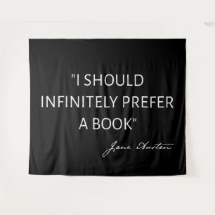 Tapiz Debería Preferir Infinitamente Un Libro - Jane Aus