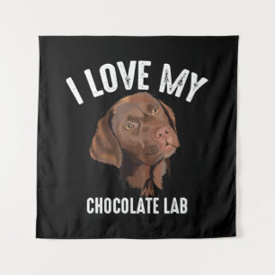 Tapiz Dog Lover Me encanta mi laboratorio de chocolate