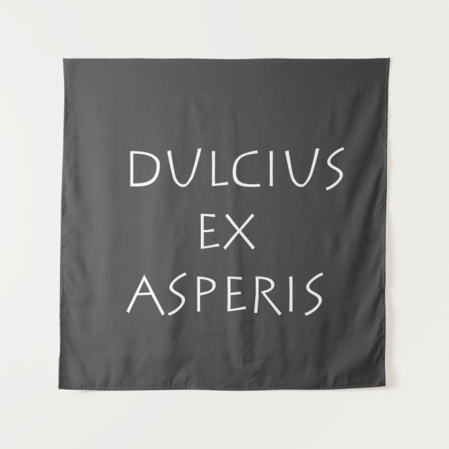 Tapiz Dulcius ex asperis (Anverso)