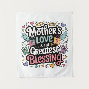 Tapiz El amor de una madre es la mayor bendición