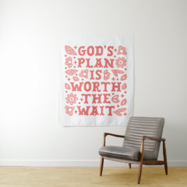 Tapiz El plan de Dios vale la pena esperar chica cristia