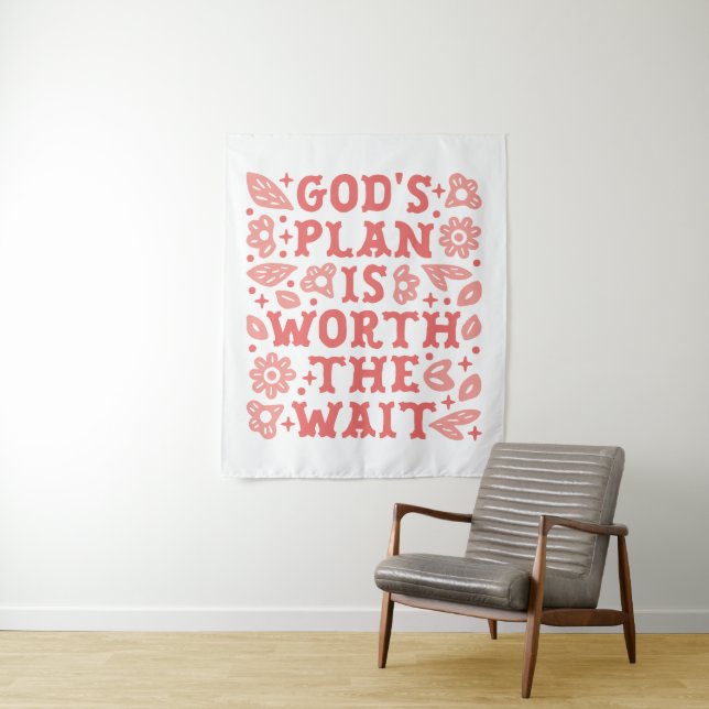 Tapiz El plan de Dios vale la pena esperar chica cristia (In situ)