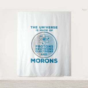 Tapiz El Universo está hecho de tontos
