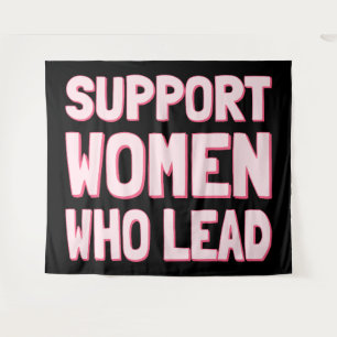 Tapiz Elecciones feministas - Apoyar a las mujeres que l