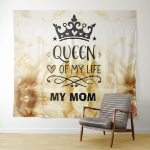 Tapiz Elegante Reina de mi Vida - Mi Mamá