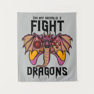Tapiz En mi mundo lucho contra los dragones