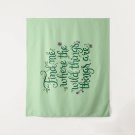 Tapiz Encuéntralo donde están las cosas salvajes