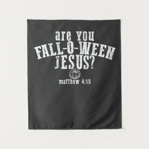 Tapiz ¿Eres Otoño-O-Ween Jesús Cristiano Halloween