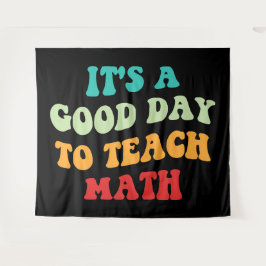 Tapiz Es un buen día para enseñar matemáticas