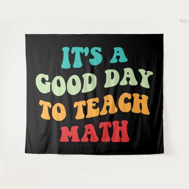 Tapiz Es un buen día para enseñar matemáticas (Anverso (horizontal))