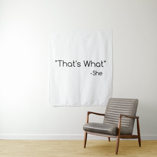 Tapiz Eso es lo que Ella Dijo (In situ)