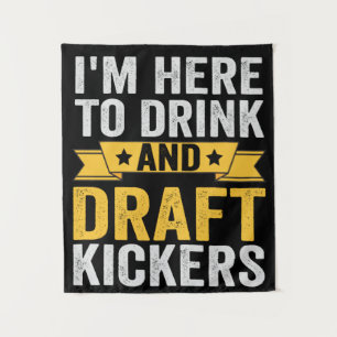 Tapiz Estoy aquí para beber y hacer bromas de fantasía d