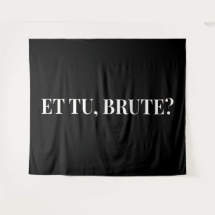 Tapiz ¿Et Tu, Brute? Julio César III de Shakespeare
