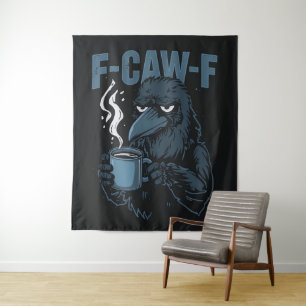Tapiz F-Caw-F Coffee Crow Gothic Raven Funny Hal