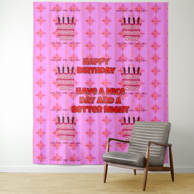 Tapiz Feliz cumpleaños, ten un buen día y una mejor noch (In situ)