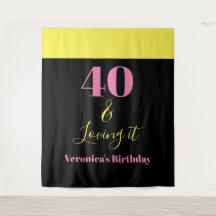 Forty And Loving It 40th Birthday Yellow Black