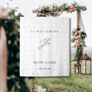 Tapiz Fue Siempre Tú Banner de Fondo para Boda