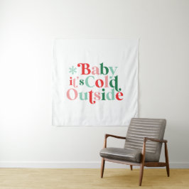 Tapiz Fuente Retro Bebé Está Frío Afuera Navidad