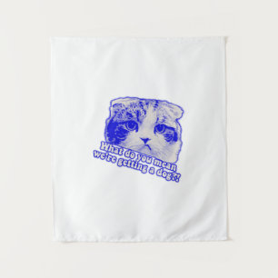 Tapiz Funny cat meme for cat lovers and cat owners