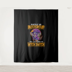 Tapiz Gato Buckup Buttercup Acabas De Caer En Mi Bruja