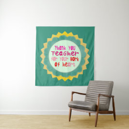 Tapiz Gracias, Maestro, por su Trabajo de Corazón