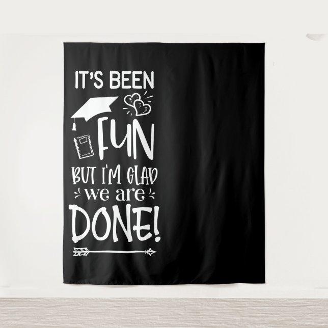 Tapiz Graduado Superior | Ha sido divertido contento de  (Anverso)