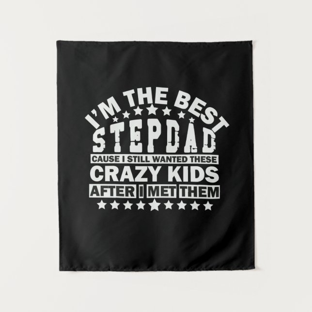 Tapiz Grandfather Quotes | I Am The Best Stepdad (Anverso)